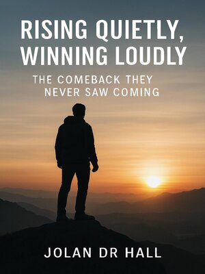 cover image of Rising Quietly, Winning Slowly